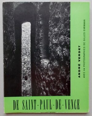VERDET (André) De Saint-Paul-de-Vence. Genève, Pierre Cailler, 1956.