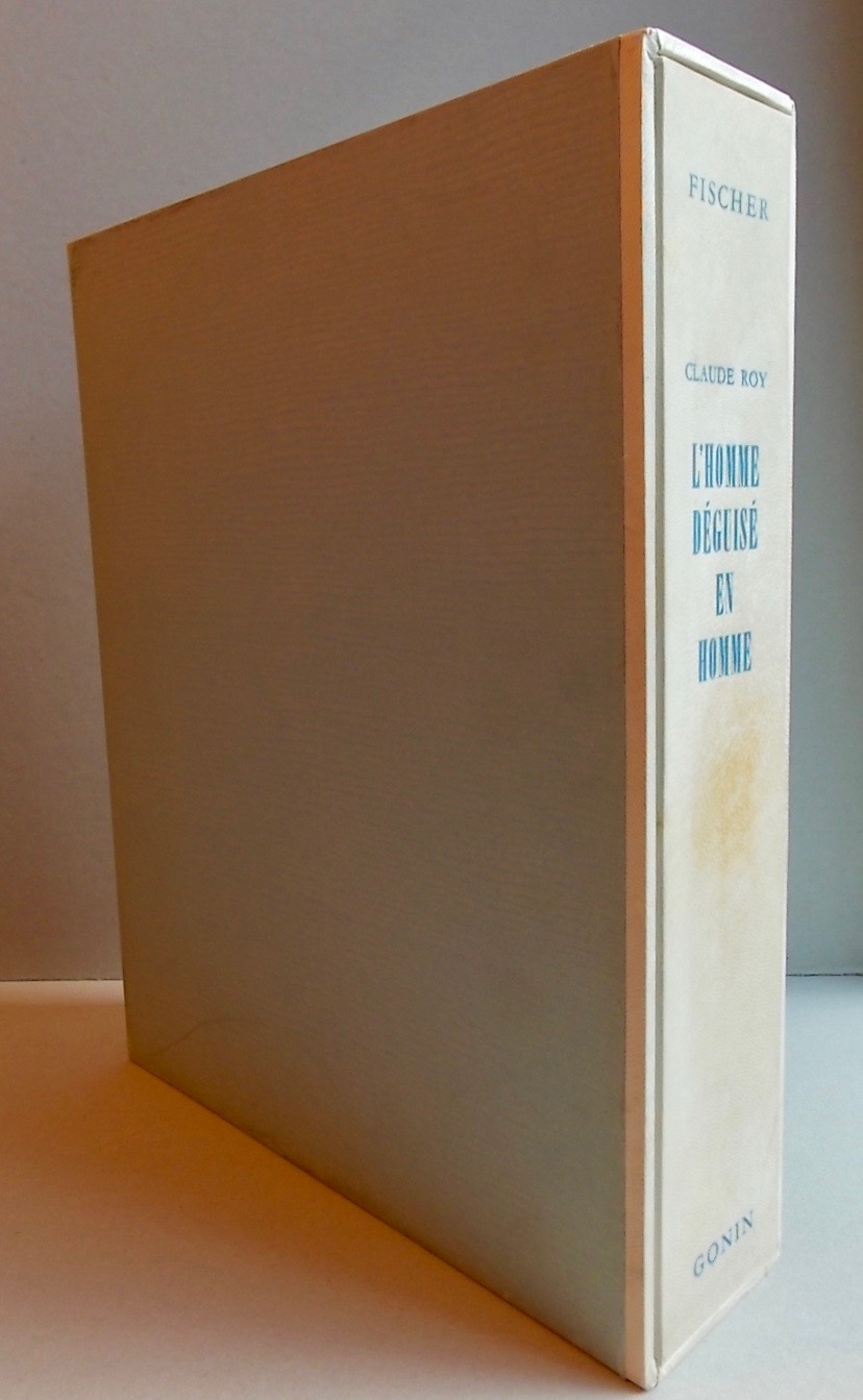 ROY (Claude) L'homme déguisé en Homme. Lausanne, André Gonin, 1959. – Image 7