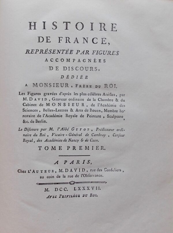 GUYOT (Guillaume Germain, abbé) & MARECHAL (Sylvain) & DAVID (François Anne) Histoire de France représentée par figures, accompagnées de discours. A Paris, chez F.-A. David, 1787-1791 – Image 2