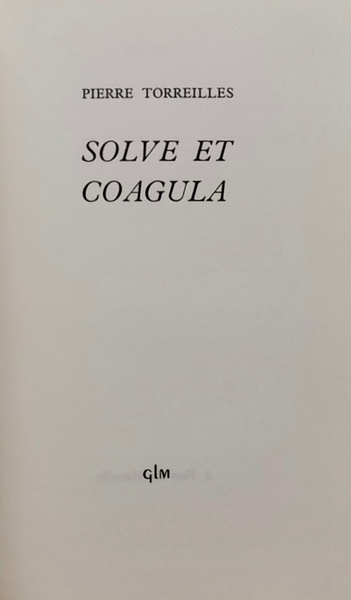 TORREILLES (Pierre) Solve et Coagula. Paris, GLM, 1953. – Image 2