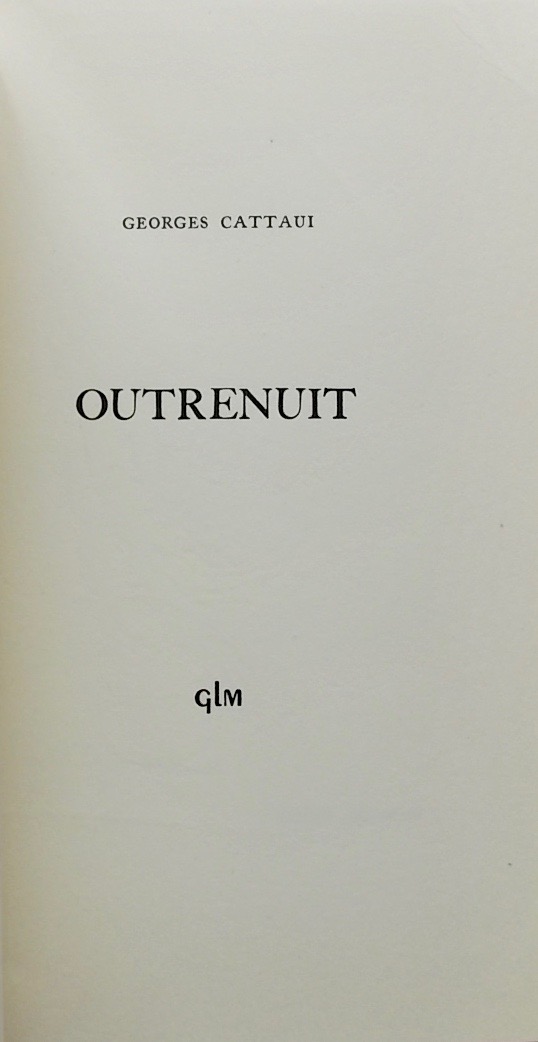 CATTAUI (Georges) Outrenuit. Paris, GLM, 1949. – Image 2