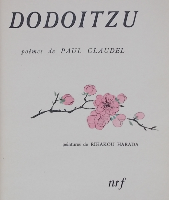 CLAUDEL (Paul) Dodoitzu. Paris, Gallimard, 1945. – Image 2