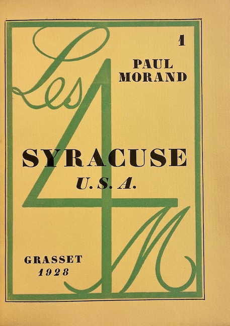 MORAND (Paul) Syracuse (U.S.A.). Paris, Grasset (coll. Les 4 M), 1928. – Image 2