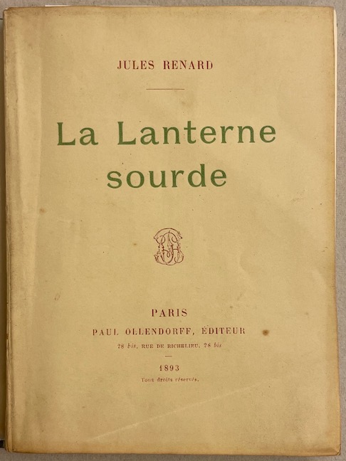 RENARD (Jules) La lanterne sourde. Paris, Paul Ollendorff, 1893. – Image 2