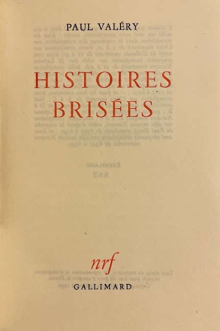 VALERY (Paul) Histoires brisées. Paris, Gallimard, 1950. – Image 3