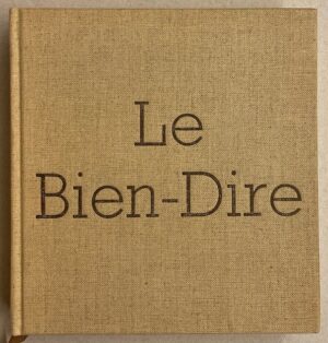 COROT (Gilbert) Le Bien-Dire. Forcalquier, R. Morel (coll. Le Bien), 1965.