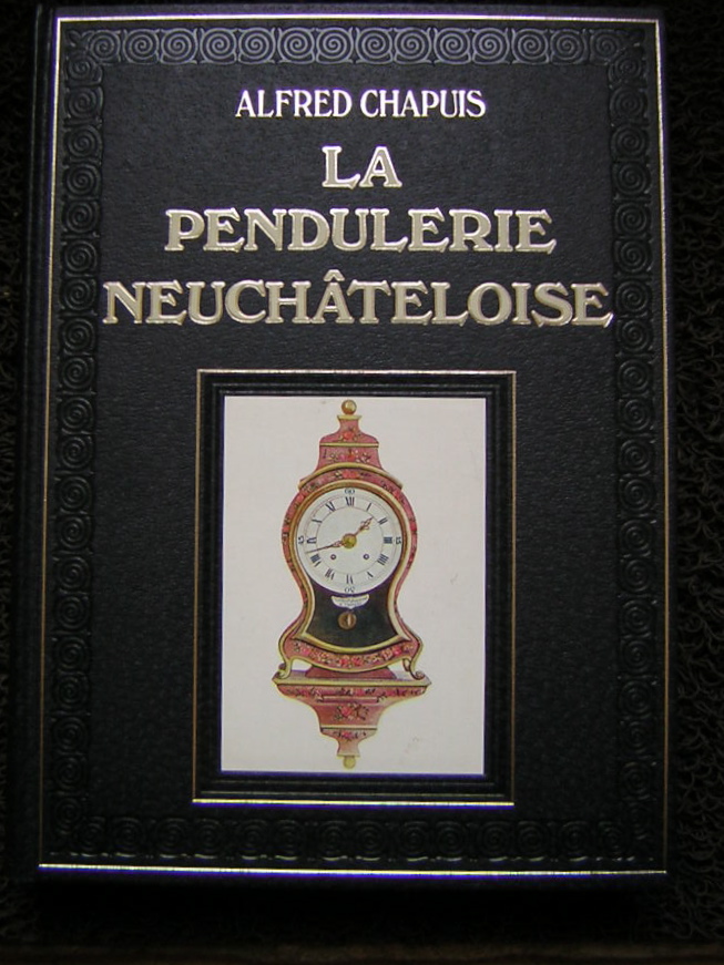 CHAPUIS (Alfred) Histoire de la pendulerie neuchâteloise (Horlogerie de grand et de moyen volume). Genève, Slatkine, 1983.