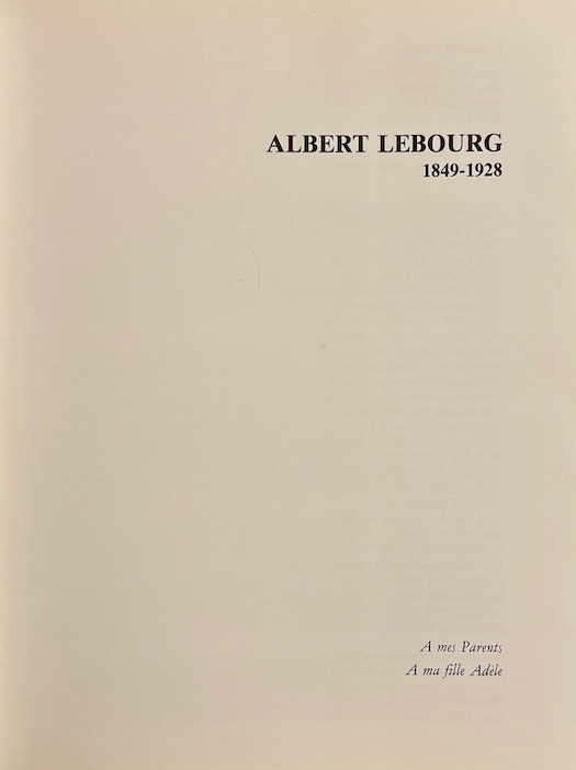 LESPINASSE (François) Albert Lebourg (1849-1928). Arras, Imprimeries ACK, 1983. – Image 3