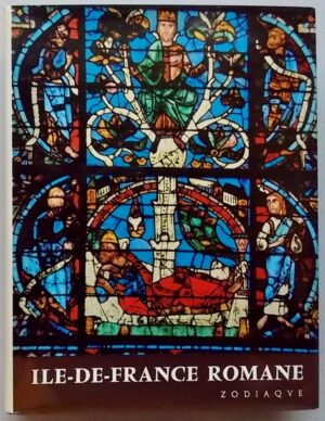 PRACHE (Anne) Ile-de-France romane. Sans lieu, Zodiaque (coll. La nuit des temps), 1983.