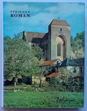SECRET (Jean) Périgord roman. Sans lieu, Zodiaque (coll. La nuit des temps), 1968.