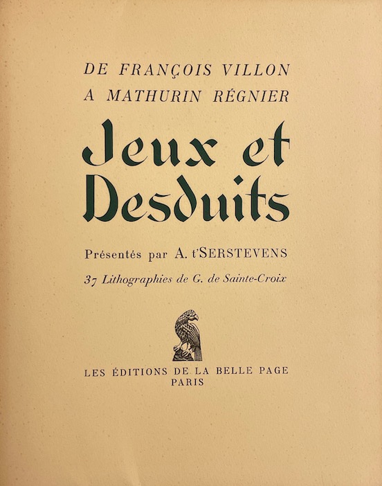 T'SERSTEVENS (Albert) De François Villon à Mathurin Régnier. Jeux et desduits. Paris, La Belle Page, 1946. – Image 2