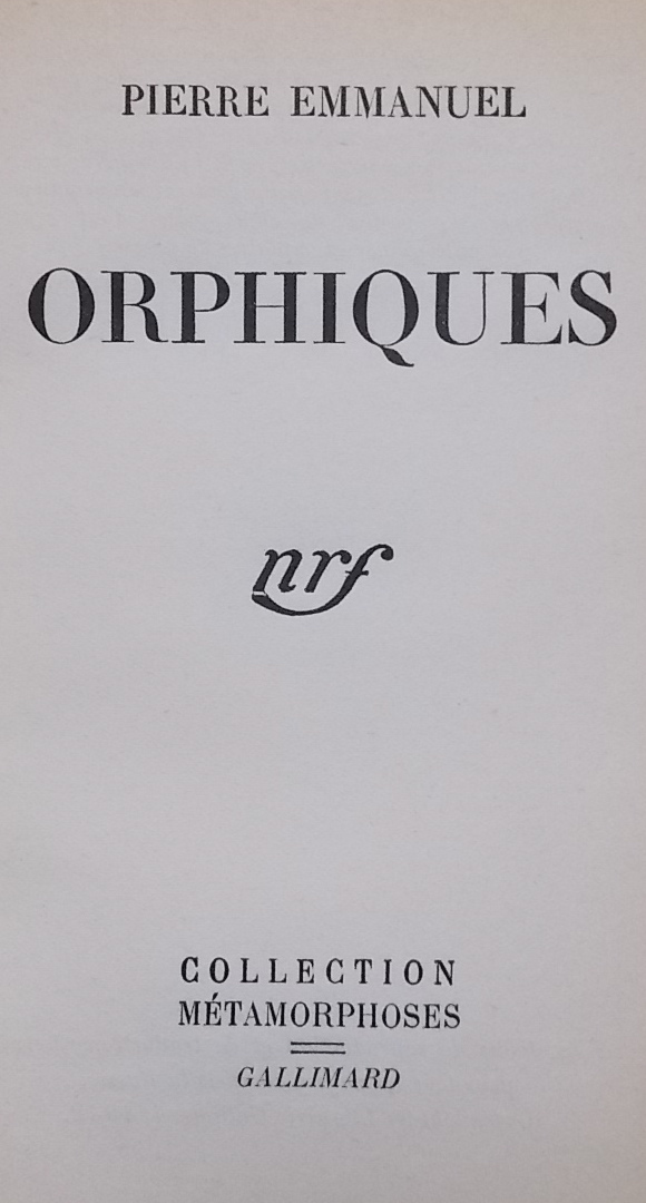 EMMANUEL (Pierre) Orphiques. Paris, Gallimard (coll. Métamorphoses), 1942. – Image 3