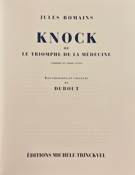 ROMAINS (Jules) Knock, ou le triomphe de la médecine. Paris, Michèle Trinckvel, 1992. – Image 2