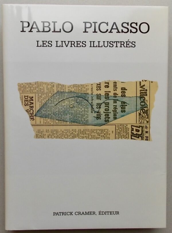 [PICASSO[ - GOEPPERT (Sebastian) et al. Pablo Picasso. Catalogue raisonné des livres illustrés. Genève, Patrick Cramer, 1983. – Image 2