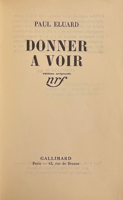ELUARD (Paul) Donner à voir. Paris, Gallimard (coll. Blanche), 1939. – Image 2