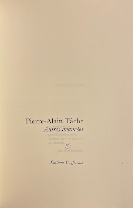 TACHE (Pierre-Alain) Autres avancées. Sans lieu, Editions Confrence, 2020. – Image 2