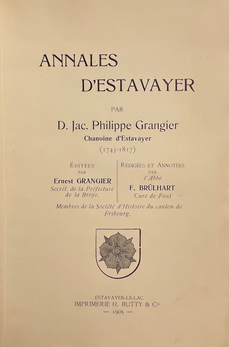 GRANGIER (Ernest) - BRÜLHART (F., abbé) Annales d'Estavayer, par D. Jac. Philippe Grangier, Chanoine d'Estavayer (1743-1817). Estavayer-le-Lac, Imprimerie H. Butty & Cie, 1905. – Image 3