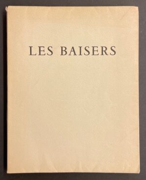 [BRUNELLESCHI] - DORAT Les Baisers, précédés du Mois de mai. Poème. Sans lieu, Eddis, 1947.