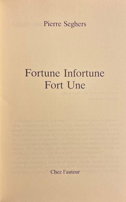 SEGHERS (Pierre) Fortune infortune Fort Une. Paris, Chez l'auteur, 1984. – Image 2