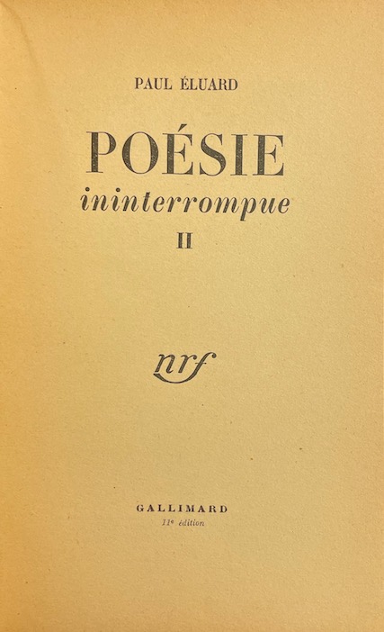 ELUARD (Paul) Poésie ininterrompue II. Paris, Gallimard, 1953. – Image 3