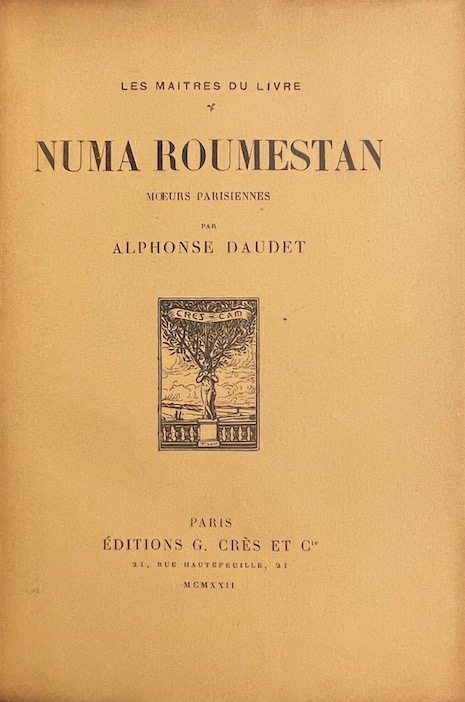 DAUDET (Alphonse) Numa Roumestan. Moeurs parisiennes. Paris, Crès et Cie (coll. Les Maitres du Livre), 1922. – Image 2