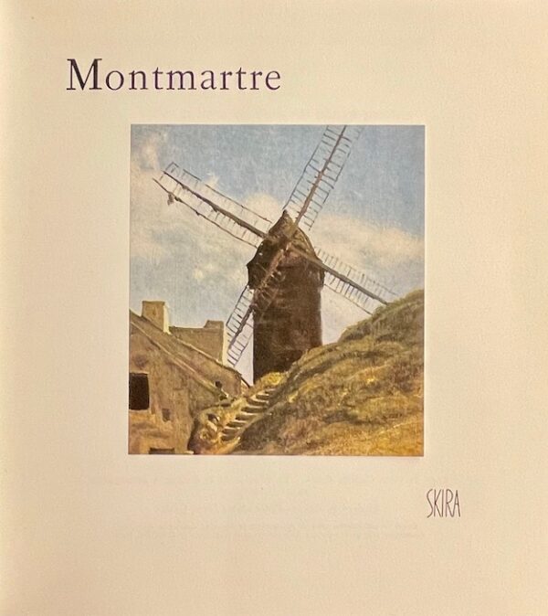 COURTHION (Pierre) Montmartre. Genève, Skira (coll. Le goût de notre temps), 1956. – Image 2