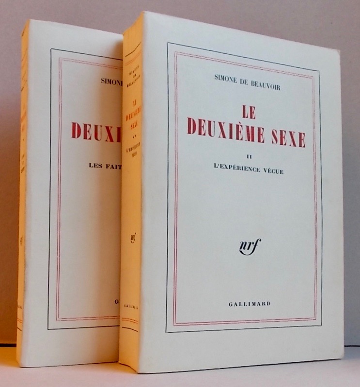 BEAUVOIR (Simone de) Le deuxième sexe. I: Les faits et les mythes. II: L'expérience vécue. Paris, Gallimard (coll. Blanche), 1966-1967.