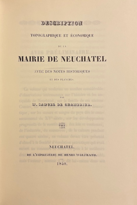 CHAMBRIER (Samuel de) Description topographique et économique de la Mairie de Neuchâtel. Genève, Slatkine, 1980. – Image 2