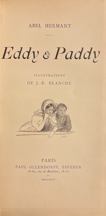 HERMANT (Abel) Eddy et Paddy. Paris, Paul Ollendorff, 1895. – Image 3