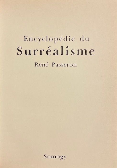 PASSERON (René) Encyclopédie du surréalisme. Paris, Somogy, 1977. – Image 2