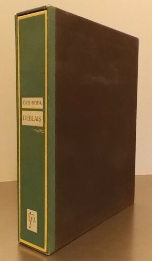 BOFA (Gus) Déblais. Paris, Textes Prétextes, 1951.