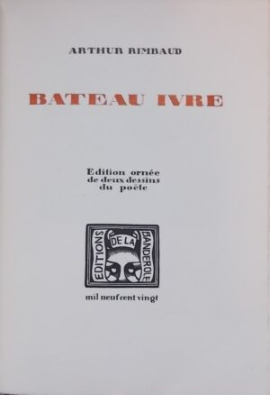 RIMBAUD (Arthur) Bateau ivre. Paris, Editions de la Banderole, 1920.