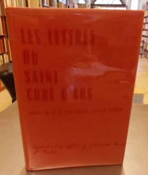 VIANNEY (Jean-Baptiste-Marie, dit le curé d'Ars) Lettres. Paris, Club du Livre Chrétien, 1958.