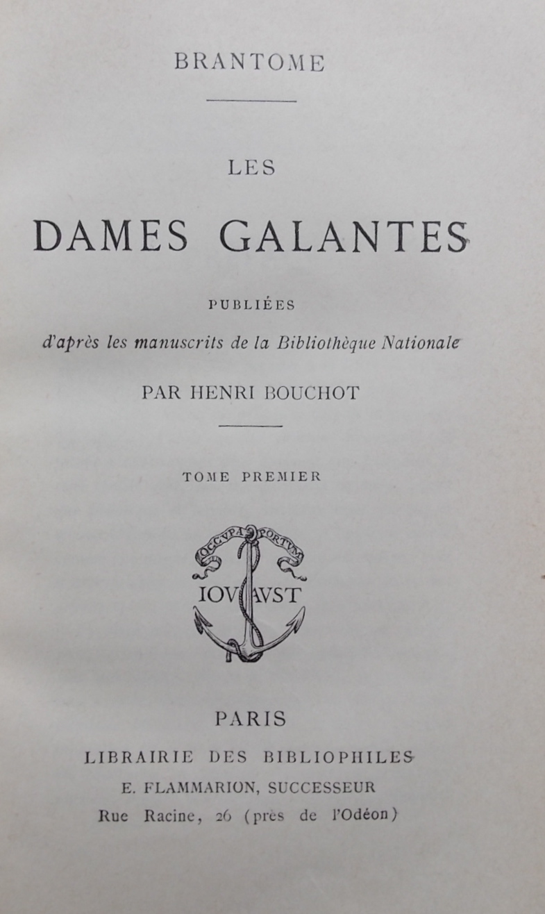 BRANTOME (Pierre de Bourdeille, abbé et seigneur de) Vies des dames galantes. Paris, Librairie des Bibliophiles - Flammarion (coll. Nouvelle Bibliothèque classique des Editions Jouaust), sans date. – Image 2