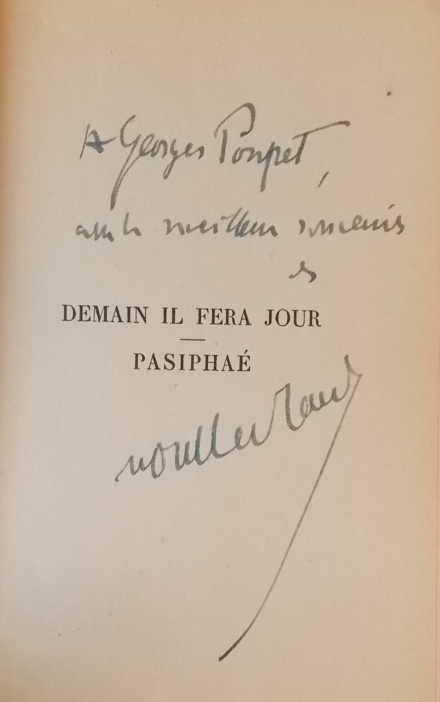 MONTHERLANT (Henry de) Demain il fera jour. - Pasiphaé. Paris, Gallimard (coll. Blanche), 1949. – Image 2