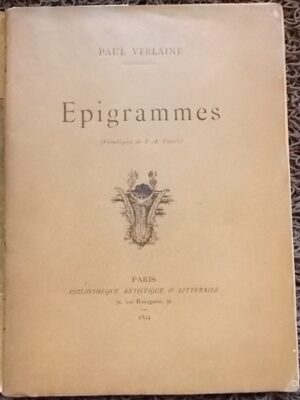 VERLAINE (Paul) Epigrammes. Paris, Bibliothèque artistique et littéraire, 1894.