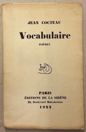 COCTEAU (Jean) Vocabulaire Poèmes. Paris, Editions de la Sirène, 1922.