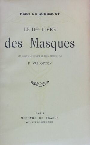 GOURMONT (Rémy de) Le IIe livre des Masques. Paris, Mercure de France, 1920.