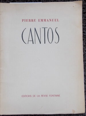 EMMANUEL (Pierre) XX Cantos. Alger, Editions de la Revue Fontaine, 1942.