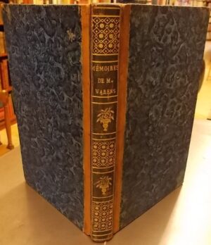 [ROUSSEAU] - [WARENS (Louise Eléonore de la Tour, baronne de)- DOPPET (François-Amédée)] Mémoires de Madame de Warens, suivis de ceux de Claude Anet, Pour servir de suite aux Confessions de J.-J. Rousseau. A Chambéry & se trouve à Paris, chez Leroy, 1786.