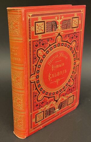 MALOT (Hector) Romain Kalbris. Paris, J. Hetzel & Cie, sans date.