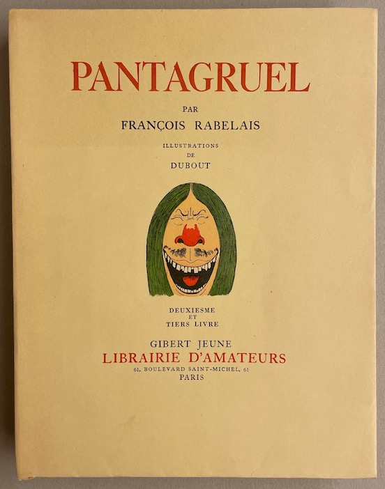 RABELAIS (François) Pantagruel. Paris, Gibert Jeune - Librairie d'Amateurs, 1936-1937. – Image 2