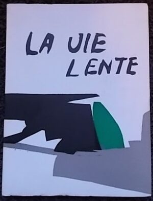 RICHARD (Hughes) La vie lente. Moutier, Editions de la Prévôté, 1965.