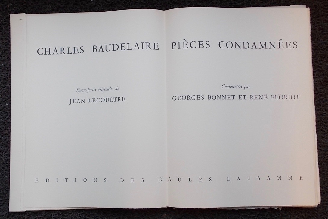 BAUDELAIRE (Charles) - LECOULTRE (Jean) Pièces condamnées. Lausanne, Editions des Gaules, 1963. – Image 3