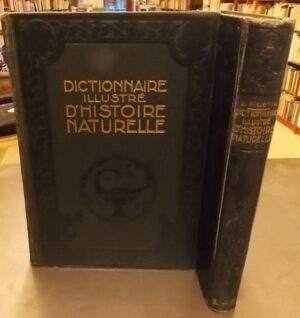 PIZZETTA (J.) Dictionnaire illustré d'histoire naturelle. Paris, Les Beaux Livres pour Tous, s.d.