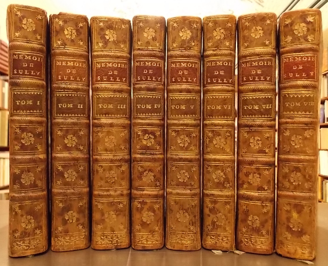 SULLY (Maximilien de Béthune, duc de) Mémoires de Maximilien de Béthune, duc de Sully, principal ministre de Henri-le-Grand, mis en ordre, avec des Remarques, par M. L. D. L. D. L. Nouvelle édition revue & corrigée. Londres, sans nom, 1747.