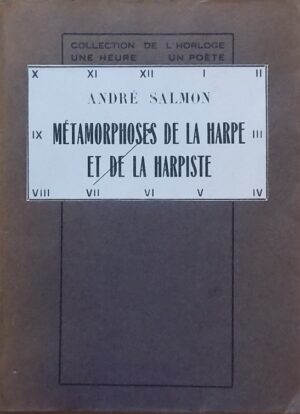SALMON (André) Métamorphoses de la harpe et de la harpiste. Paris, Editions des Cahiers Libres (Collection de l'Horloge), 1926.