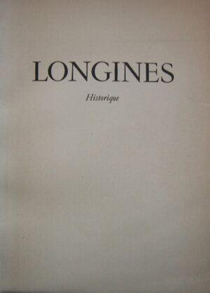 FRANCILLON (André) Histoire de la Fabrique des Longines, précédée d'un essai sur le Comptoir Agassiz. Saint-Imier, Longines-Francillon, 1947.