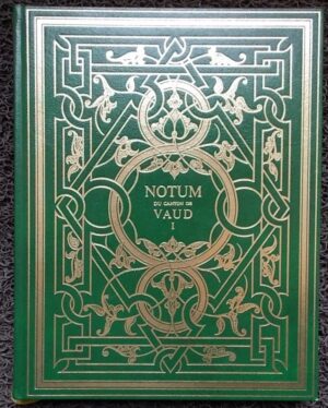 LEMARCHAND (Philippe) Notum du canton de Vaud. Lausanne, Edition du Notum, 1980.