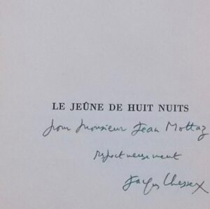CHESSEX (Jacques) Le Jeûne de huit Nuits. Lausanne, Payot (Petite collection poétique d'écrivains romands), 1966.